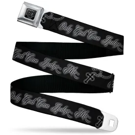 BD Wings Logo CLOSE-UP Black/Silver Seatbelt Belt - ONLY GOD CAN JUDGE ME Script/Rosary Black/Grays/White Webbing